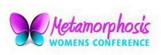 METAMORPHOSIS WOMENS CONFERENCE trademark