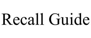 RECALL GUIDE trademark