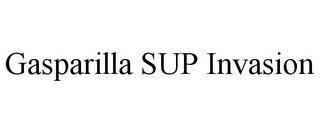 GASPARILLA SUP INVASION trademark