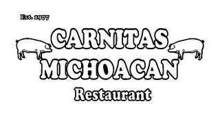 EST. 1977 CARNITAS MICHOACAN RESTAURANT trademark