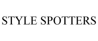 STYLE SPOTTERS trademark