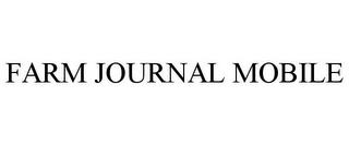 FARM JOURNAL MOBILE trademark