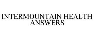 INTERMOUNTAIN HEALTH ANSWERS trademark