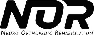 NOR NEURO ORTHOPEDIC REHABILITATION trademark