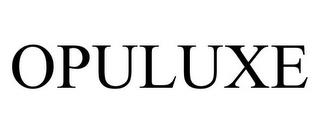 OPULUXE trademark