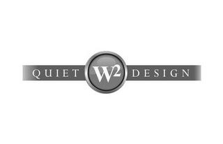 QUIET W2 DESIGN trademark