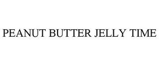 PEANUT BUTTER JELLY TIME trademark