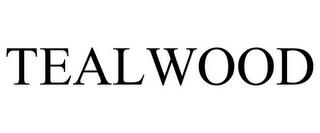 TEALWOOD trademark