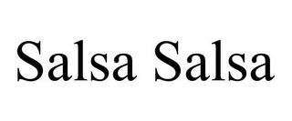 SALSA SALSA trademark