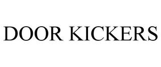 DOOR KICKERS trademark