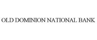 OLD DOMINION NATIONAL BANK trademark