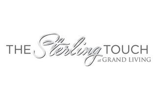 THE STERLING TOUCH AT GRAND LIVING trademark