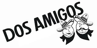 DOS AMIGOS trademark