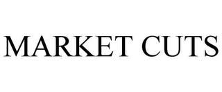 MARKET CUTS trademark