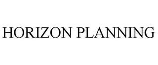 HORIZON PLANNING trademark