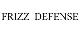 FRIZZ DEFENSE trademark