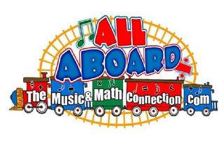 ALL ABOARD THE MUSIC & MATH CONNECTION.COM trademark