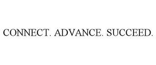 CONNECT. ADVANCE. SUCCEED. trademark