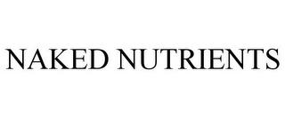 NAKED NUTRIENTS trademark