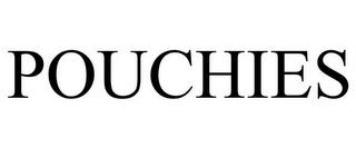 POUCHIES trademark