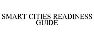 SMART CITIES READINESS GUIDE trademark