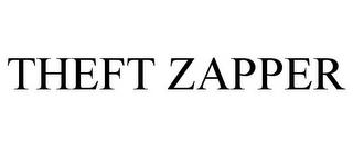 THEFT ZAPPER trademark