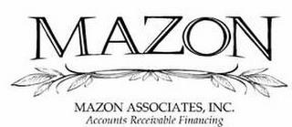 MAZON MAZON ASSOCIATES, INC., ACCOUNTS RECEIVABLE FINANCING trademark