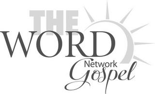 THE WORD NETWORK GOSPEL trademark