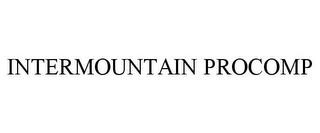 INTERMOUNTAIN PROCOMP trademark