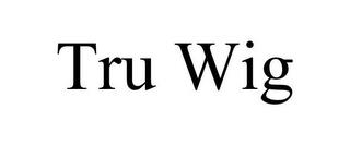 TRU WIG trademark