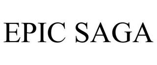 EPIC SAGA trademark