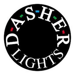 D-A-S-H-E-R  LIGHTS trademark