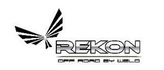 REKON OFF ROAD BY WELD trademark