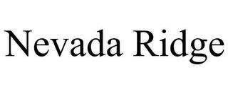 NEVADA RIDGE trademark