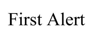 FIRST ALERT trademark