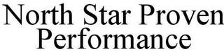 NORTH STAR PROVEN PERFORMANCE trademark