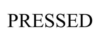 PRESSED trademark