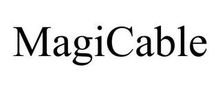 MAGICABLE trademark