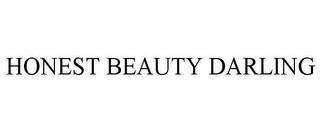 HONEST BEAUTY DARLING trademark