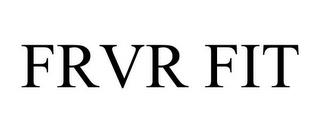 FRVR FIT trademark