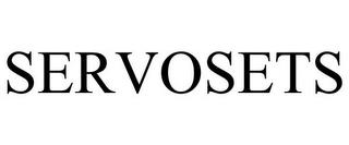 SERVOSETS trademark