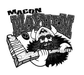 MACON MAYHEM trademark