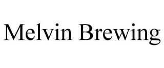 MELVIN BREWING trademark