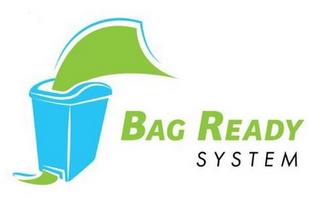 BAG READY SYSTEM trademark