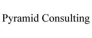 PYRAMID CONSULTING trademark