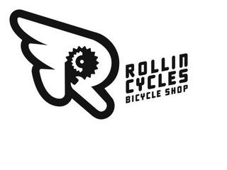 R ROLLIN CYCLES BICYCLE SHOP trademark