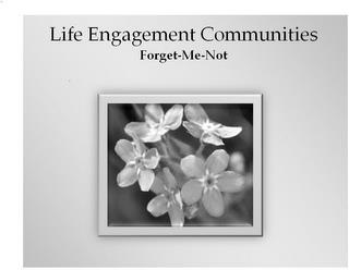 LIFE ENGAGEMENT COMMUNITIES FORGET-ME-NOT trademark