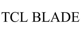 TCL BLADE trademark