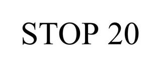 STOP 20 trademark