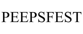 PEEPSFEST trademark